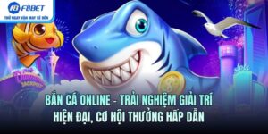 Bắn Cá Online - Trở Thành Ngư Thủ Cùng F8BET