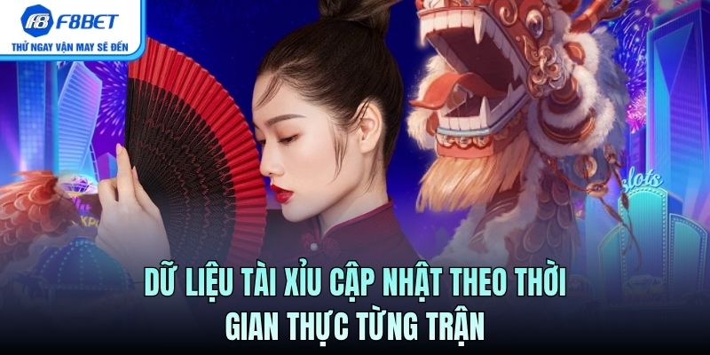Dữ liệu cập nhật theo thời gian thực từng trận