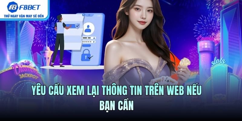 Yêu cầu xem lại thông tin trên web nếu bạn cần